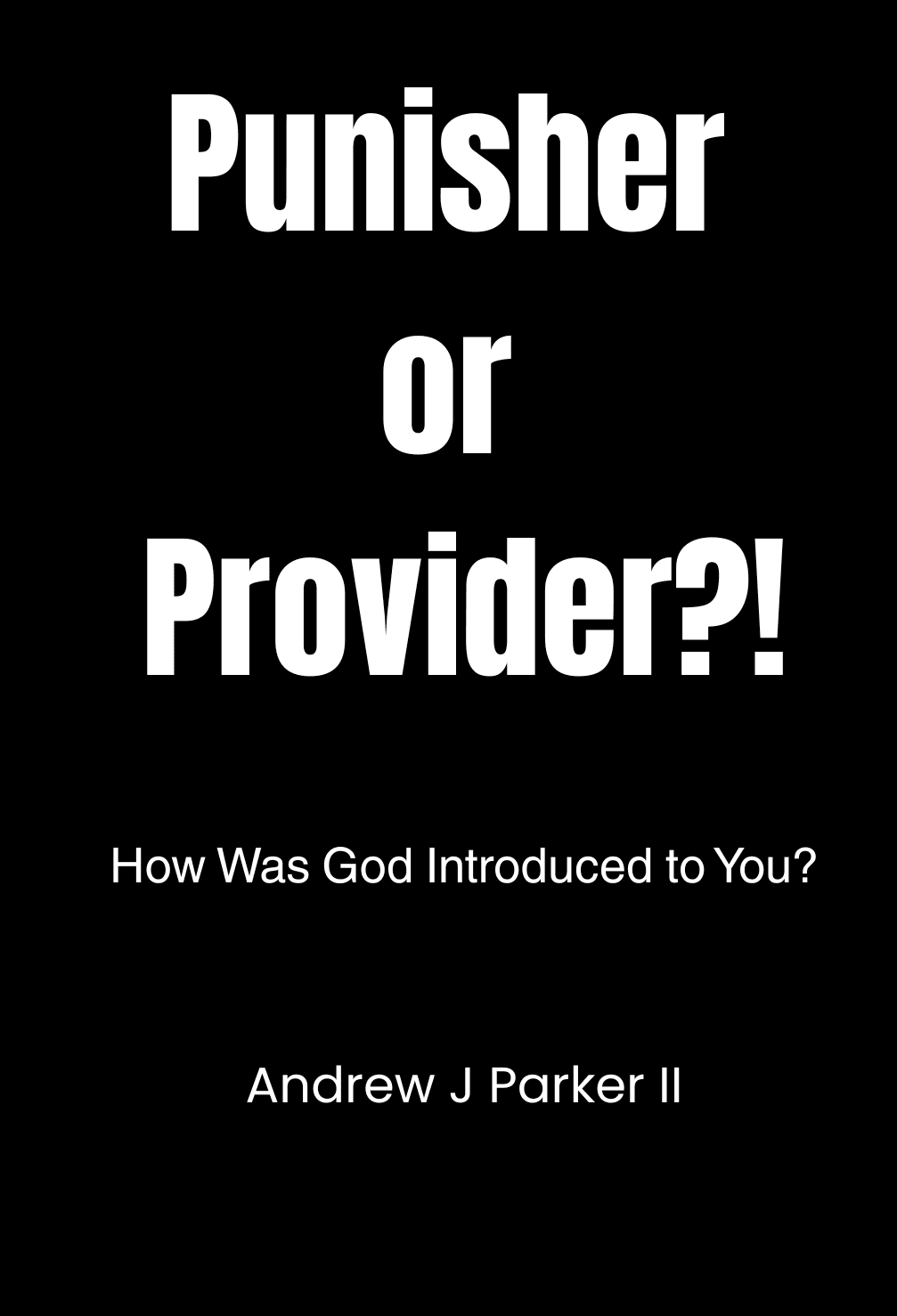 Punisher or Provider