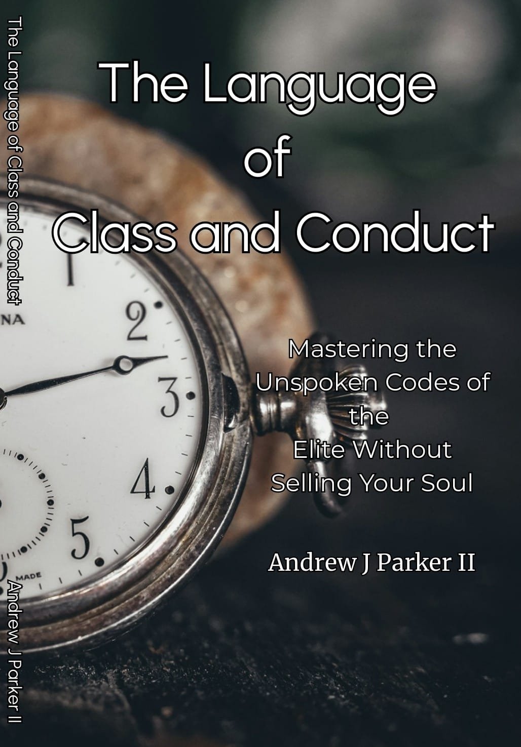 The Language of Class and Conduct