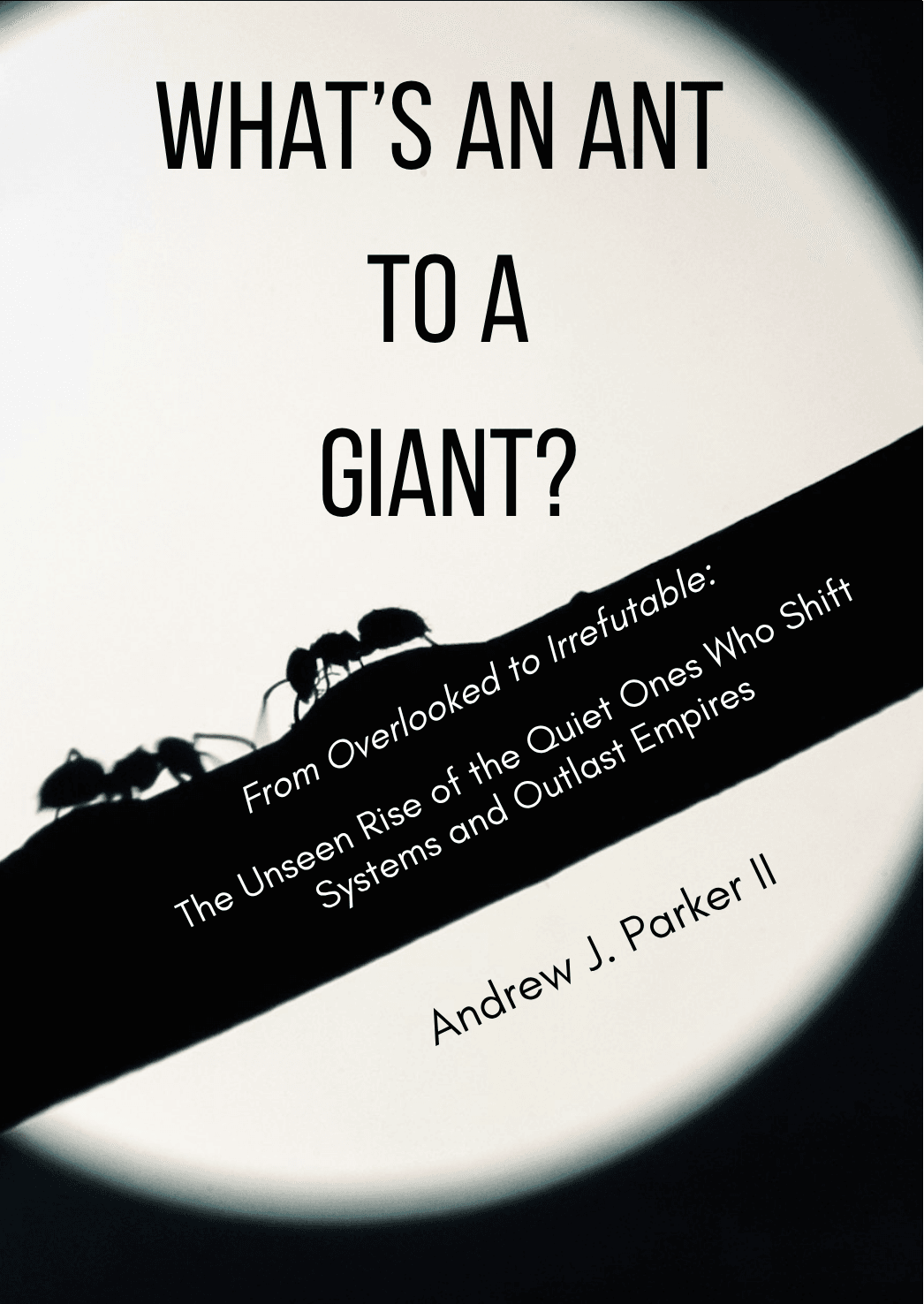 What’s an Ant to a Giant?